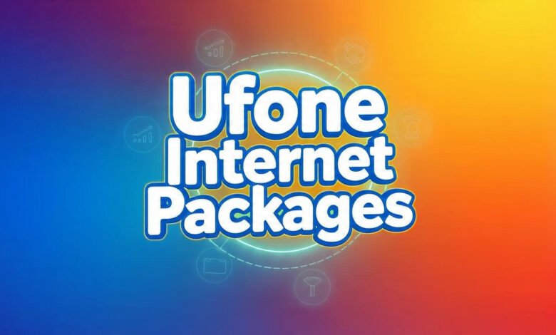 Ufone Internet Packages 2026